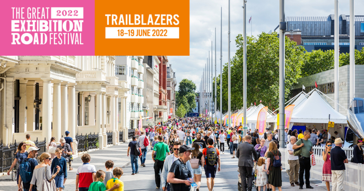 Great Exhibition Road Festival - Trailblazers - Royal Albert Hall